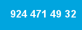 924 471 49 32